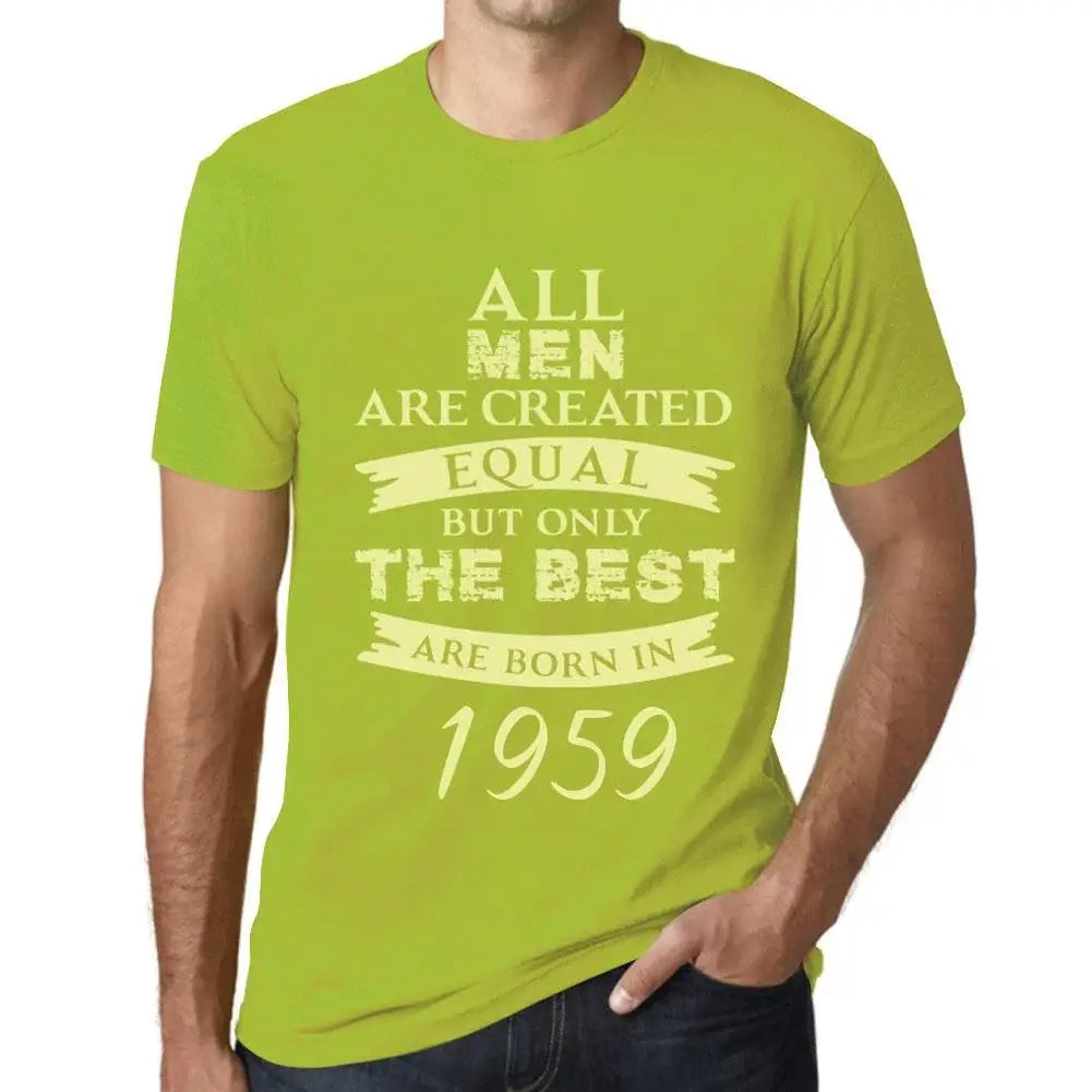 Men's Graphic T-Shirt All Men Are Created Equal but Only the Best Are Born in 1959 65th Birthday Anniversary 65 Year Old Gift 1959 Vintage Eco-Friendly Short Sleeve Novelty Tee