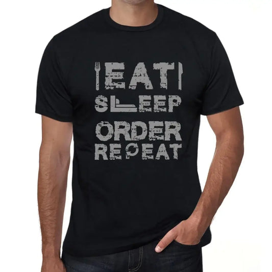 Men's Graphic T-Shirt Eat Sleep Order Repeat Eco-Friendly Limited Edition Short Sleeve Tee-Shirt Vintage Birthday Gift Novelty