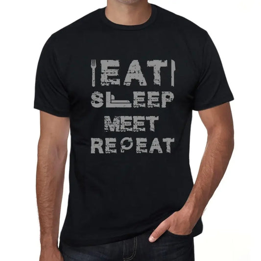 Men's Graphic T-Shirt Eat Sleep Meet Repeat Eco-Friendly Limited Edition Short Sleeve Tee-Shirt Vintage Birthday Gift Novelty