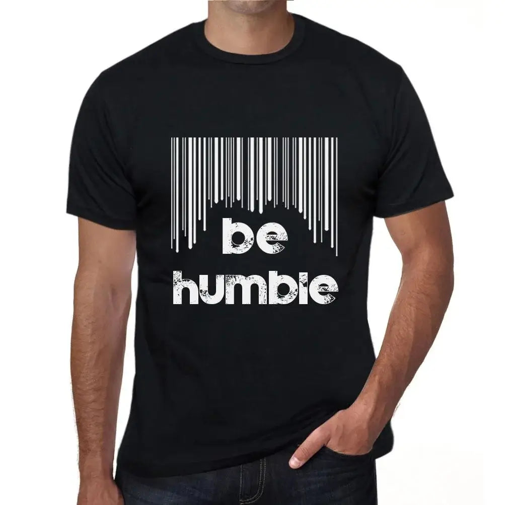 Men's Graphic T-Shirt Barcode Be Humble Eco-Friendly Limited Edition Short Sleeve Tee-Shirt Vintage Birthday Gift Novelty