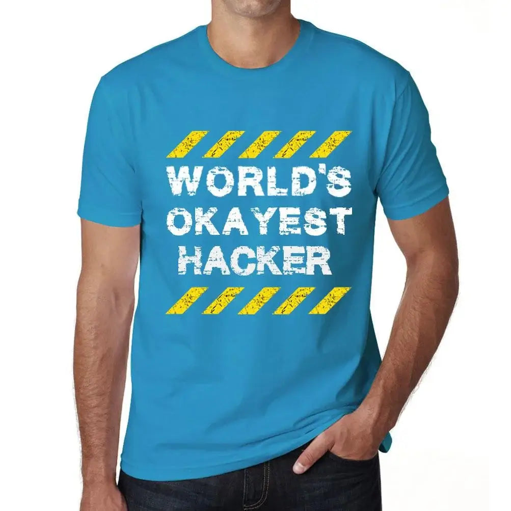 Men's Graphic T-Shirt Worlds Okayest Hacker Eco-Friendly Limited Edition Short Sleeve Tee-Shirt Vintage Birthday Gift Novelty