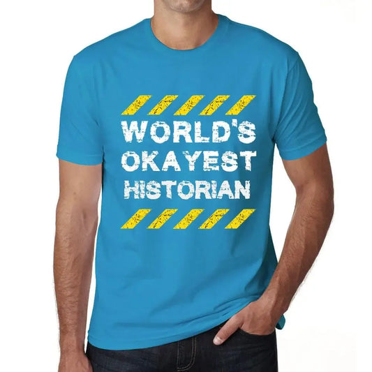Men's Graphic T-Shirt Worlds Okayest Historian Eco-Friendly Limited Edition Short Sleeve Tee-Shirt Vintage Birthday Gift Novelty