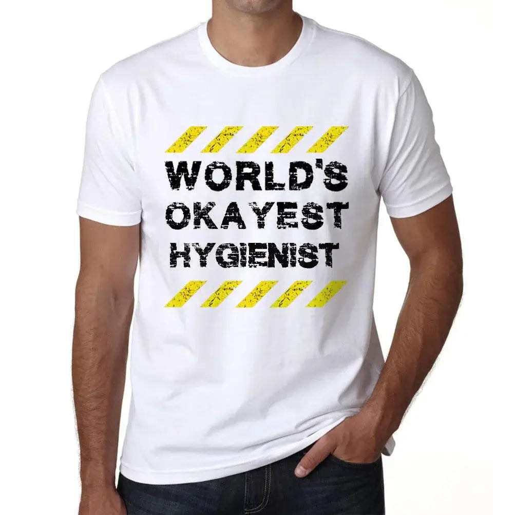 Men's Graphic T-Shirt Worlds Okayest Hygienist Eco-Friendly Limited Edition Short Sleeve Tee-Shirt Vintage Birthday Gift Novelty