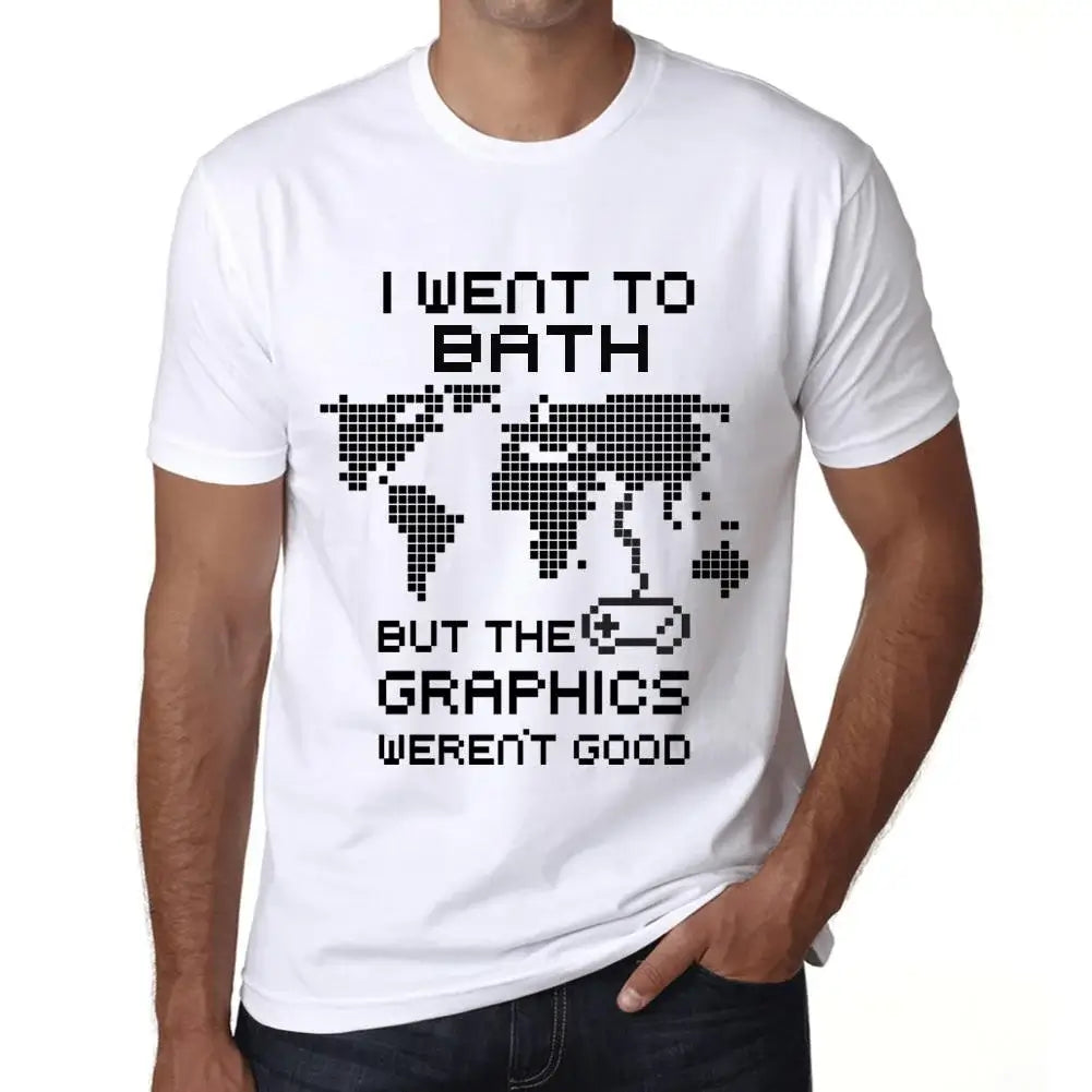 Men's Graphic T-Shirt I Went To Bath But The Graphics Weren’t Good Eco-Friendly Limited Edition Short Sleeve Tee-Shirt Vintage Birthday Gift Novelty