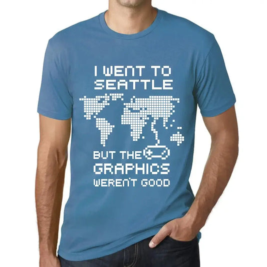 Men's Graphic T-Shirt I Went To Seattle But The Graphics Weren’t Good Eco-Friendly Limited Edition Short Sleeve Tee-Shirt Vintage Birthday Gift Novelty