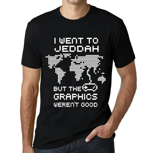 Men's Graphic T-Shirt I Went To Jeddah But The Graphics Weren’t Good Eco-Friendly Limited Edition Short Sleeve Tee-Shirt Vintage Birthday Gift Novelty