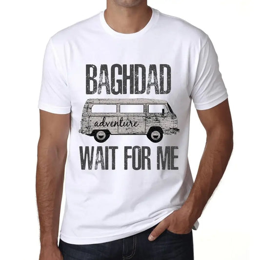 Men's Graphic T-Shirt Adventure Wait For Me In Baghdad Eco-Friendly Limited Edition Short Sleeve Tee-Shirt Vintage Birthday Gift Novelty