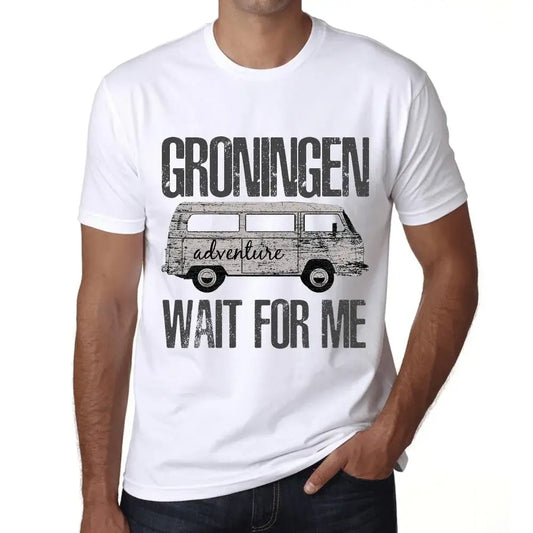 Men's Graphic T-Shirt Adventure Wait For Me In Groningen Eco-Friendly Limited Edition Short Sleeve Tee-Shirt Vintage Birthday Gift Novelty