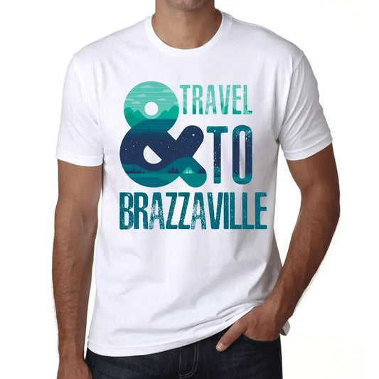 Men's Graphic T-Shirt And Travel To Brazzaville Eco-Friendly Limited Edition Short Sleeve Tee-Shirt Vintage Birthday Gift Novelty