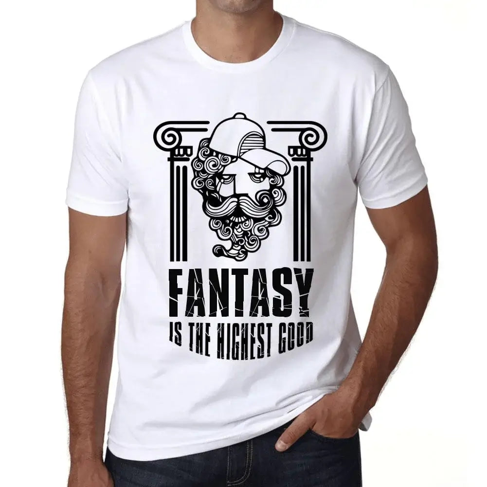 Men's Graphic T-Shirt Fantasy Is The Highest Good Eco-Friendly Limited Edition Short Sleeve Tee-Shirt Vintage Birthday Gift Novelty