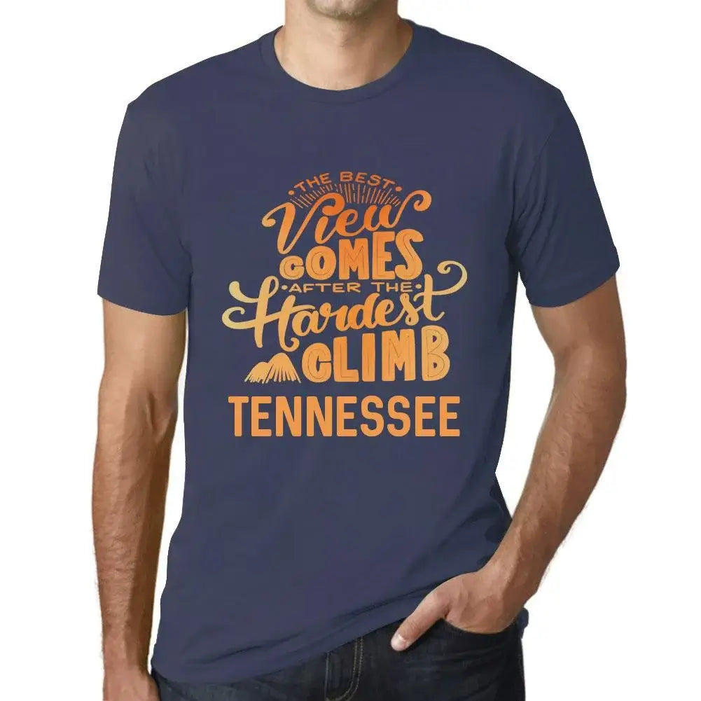 Men's Graphic T-Shirt The Best View Comes After Hardest Mountain Climb Tennessee Eco-Friendly Limited Edition Short Sleeve Tee-Shirt Vintage Birthday Gift Novelty