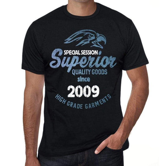 2009 Special Session Superior Since 2009 Mens T-Shirt Black Birthday Gift - Black / Xs - Casual