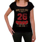 26 Born To Be Free Since 26 Womens T-Shirt Black Birthday Gift 00521 - Black / Xs - Casual