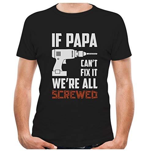 Men's T-Shirt If Papa Can't Fix It Gift for Grandpa Dad T-Shirt Black