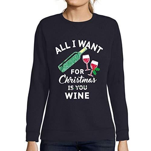 Ultrabasic - Femme Imprimé Graphique Sweat-Shirt All I Want for Christmas is Wine French Marine