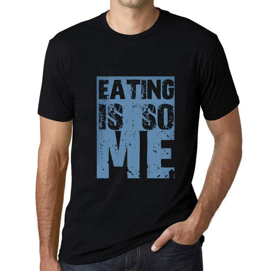 Homme T-Shirt Graphique Eating is So Me Noir Profond