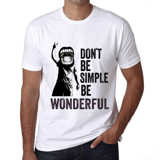 Ultrabasic Homme T-Shirt Graphique Don't Be Simple Be Wonderful Blanc