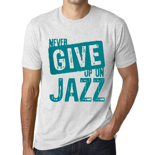 Ultrabasic Homme T-Shirt Graphique Never Give Up on Jazz Blanc Chiné
