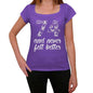 74 And Never Felt Better Womens T-Shirt Purple Birthday Gift 00380 - Purple / Xs - Casual