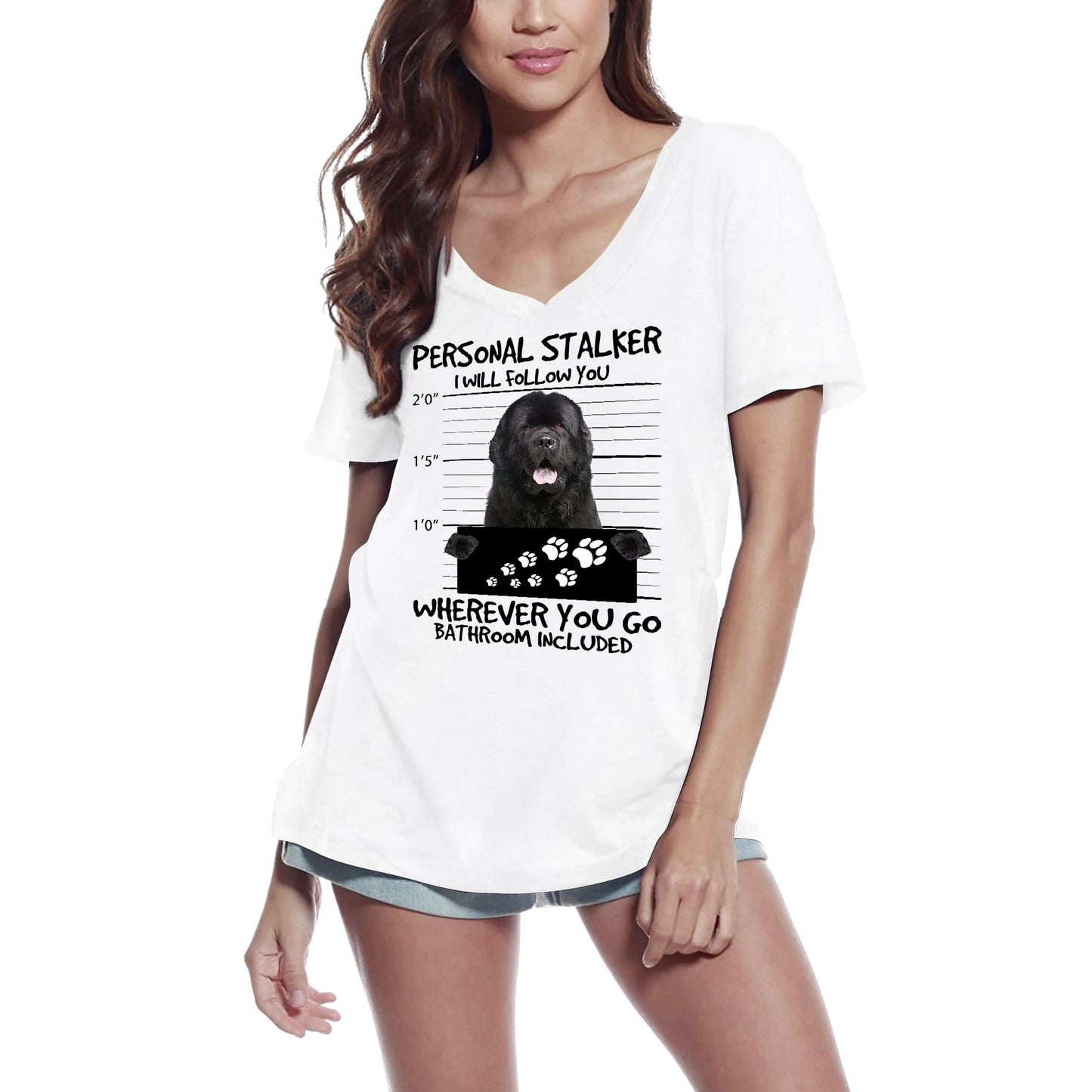 ULTRABASIC Women's T-Shirt Newfoundland Personal Stalker - I Will Follow You Wherever You Go - Funny Dog Tee Shirt