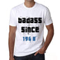 Badass Since 1968 Men's T-shirt White Birthday Gift 00429 - Ultrabasic