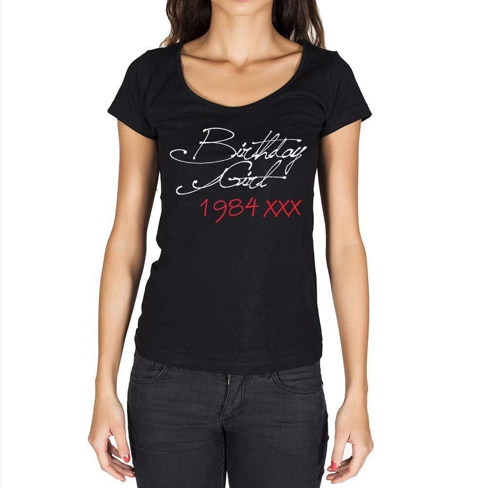 Birthday Girl 1984 Black Womens Short Sleeve Round Neck T-Shirt 00099 - Black / Xs - Casual