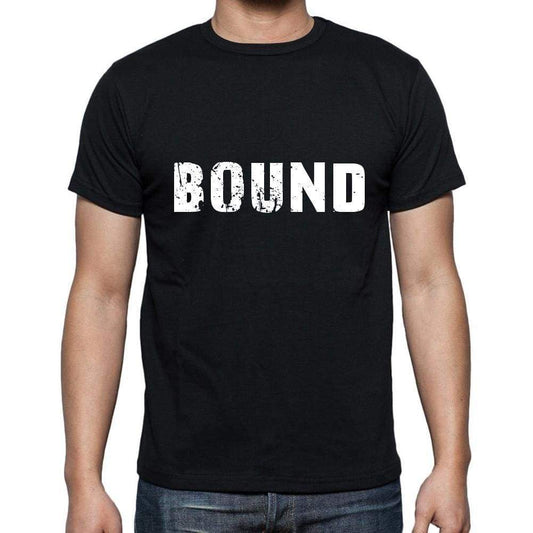 Bound Mens Short Sleeve Round Neck T-Shirt 5 Letters Black Word 00006 - Casual