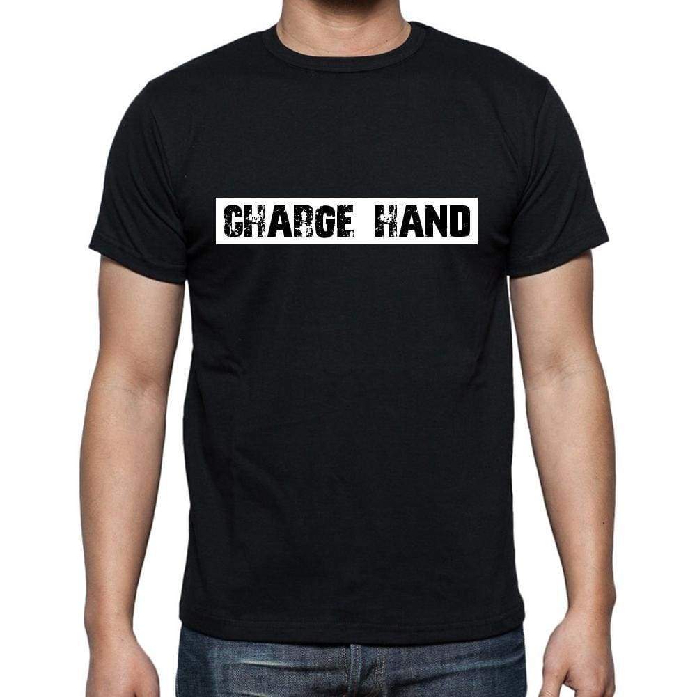 Charge Hand T Shirt Mens T-Shirt Occupation S Size Black Cotton - T-Shirt