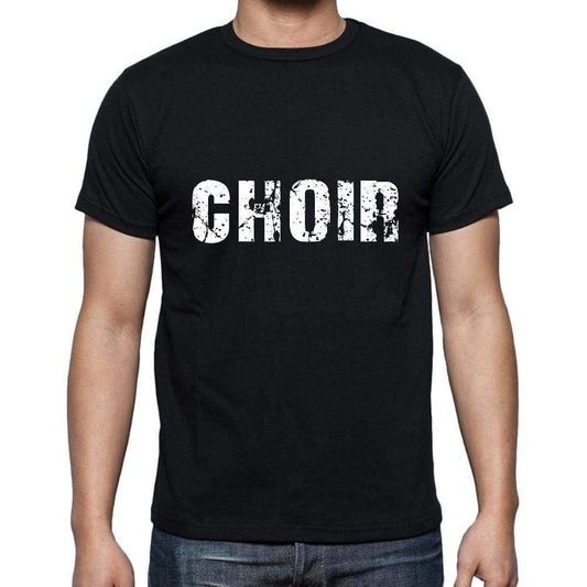 Choir Mens Short Sleeve Round Neck T-Shirt 5 Letters Black Word 00006 - Casual
