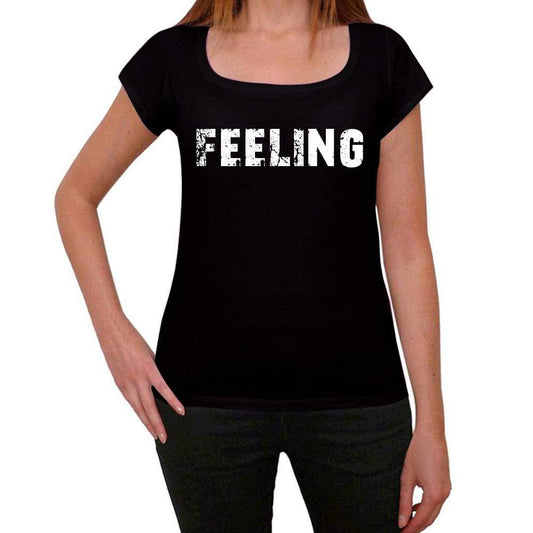 Feeling Womens T Shirt Black Birthday Gift 00547 - Black / Xs - Casual
