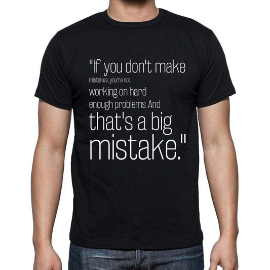 Frank Wilczek Quote T Shirts If You Dont Make Mista T Shirts Men Black - Casual