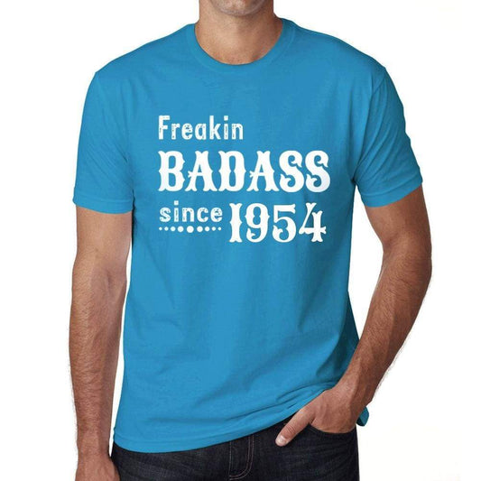 Freakin Badass Since 1954 Mens T-Shirt Blue Birthday Gift 00395 - Blue / Xs - Casual