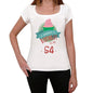 Happy Bday To Me 54 Womens T-Shirt White Birthday Gift 00466 - White / Xs - Casual