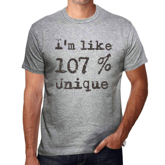 Im Like 100% Unique Grey Mens Short Sleeve Round Neck T-Shirt Gift T-Shirt 00326 - Grey / S - Casual