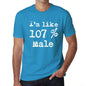 Im Like 107% Male Blue Mens Short Sleeve Round Neck T-Shirt Gift T-Shirt 00330 - Blue / S - Casual