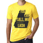 Lash You Can Call Me Lash Mens T Shirt Yellow Birthday Gift 00537 - Yellow / Xs - Casual