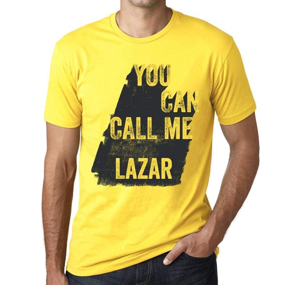 Lazar You Can Call Me Lazar Mens T Shirt Yellow Birthday Gift 00537 - Yellow / Xs - Casual
