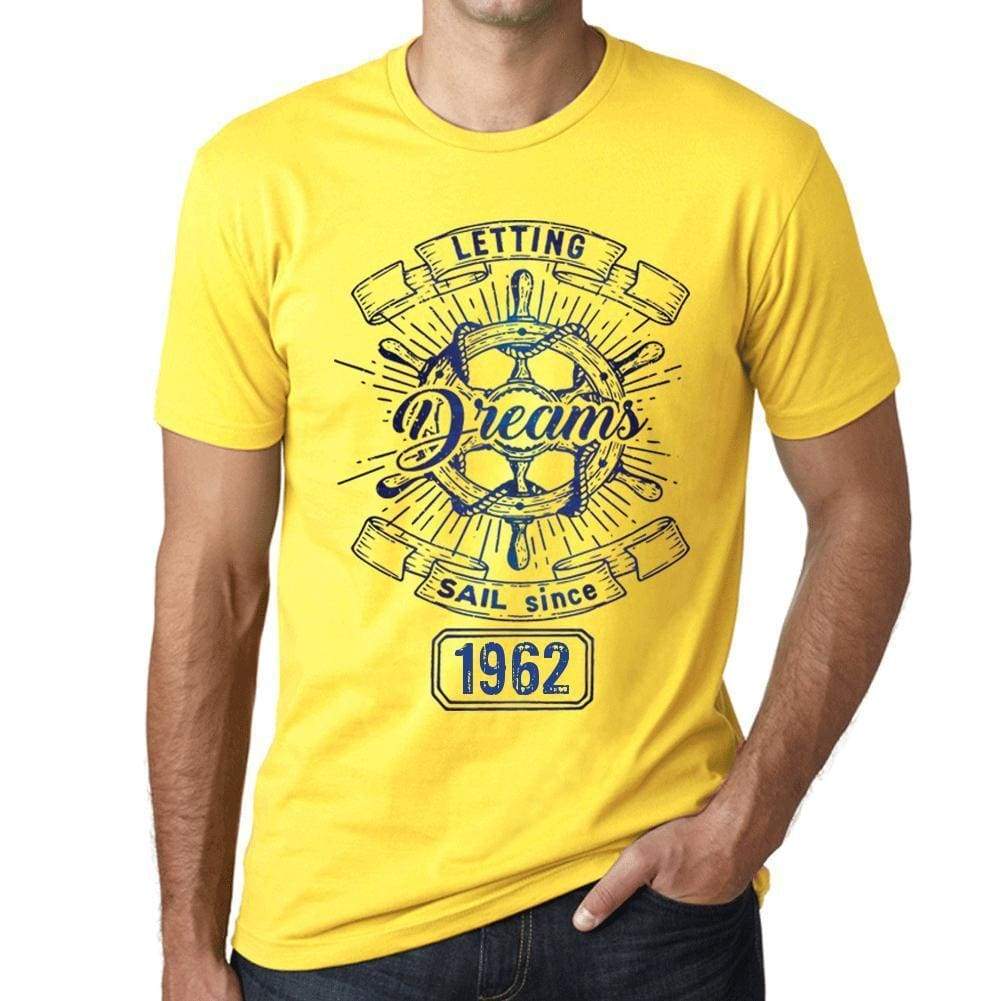 Letting Dreams Sail Since 1962 Mens T-Shirt Yellow Birthday Gift 00405 - Yellow / Xs - Casual