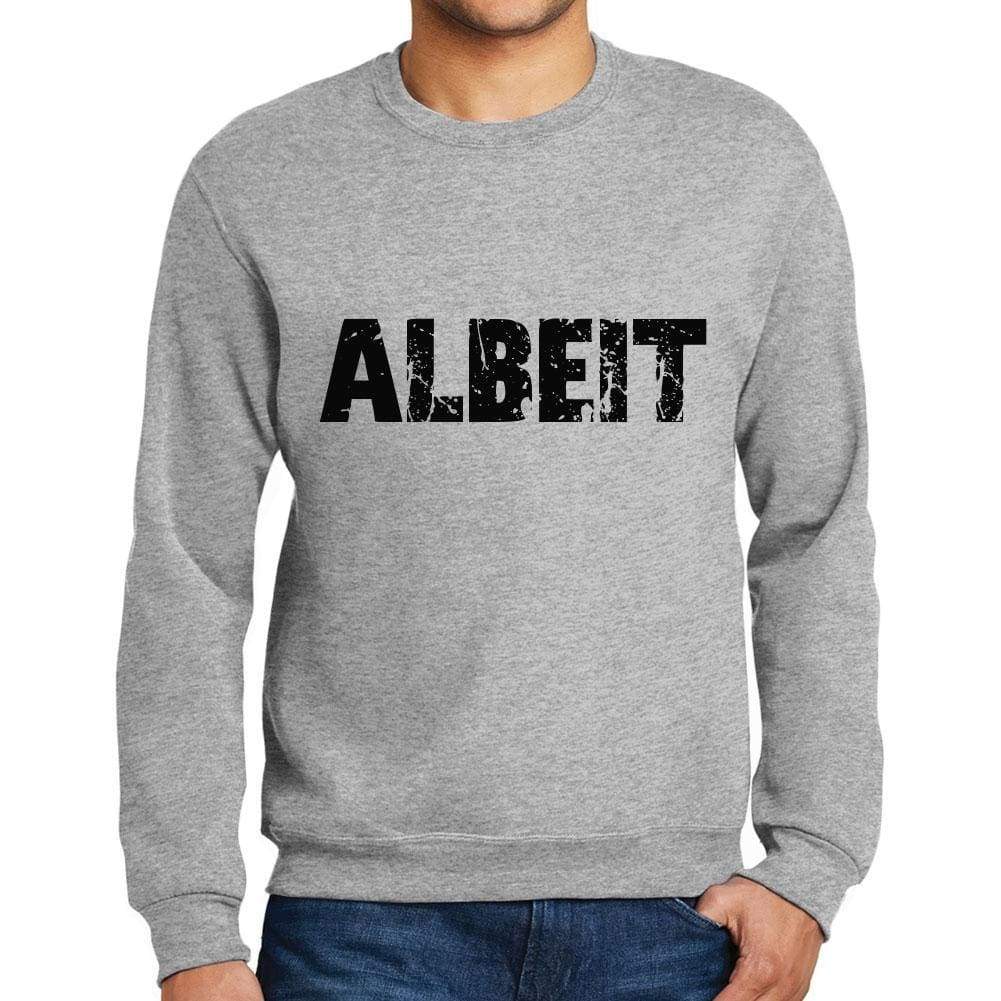 Mens Printed Graphic Sweatshirt Popular Words Albeit Grey Marl - Grey Marl / Small / Cotton - Sweatshirts