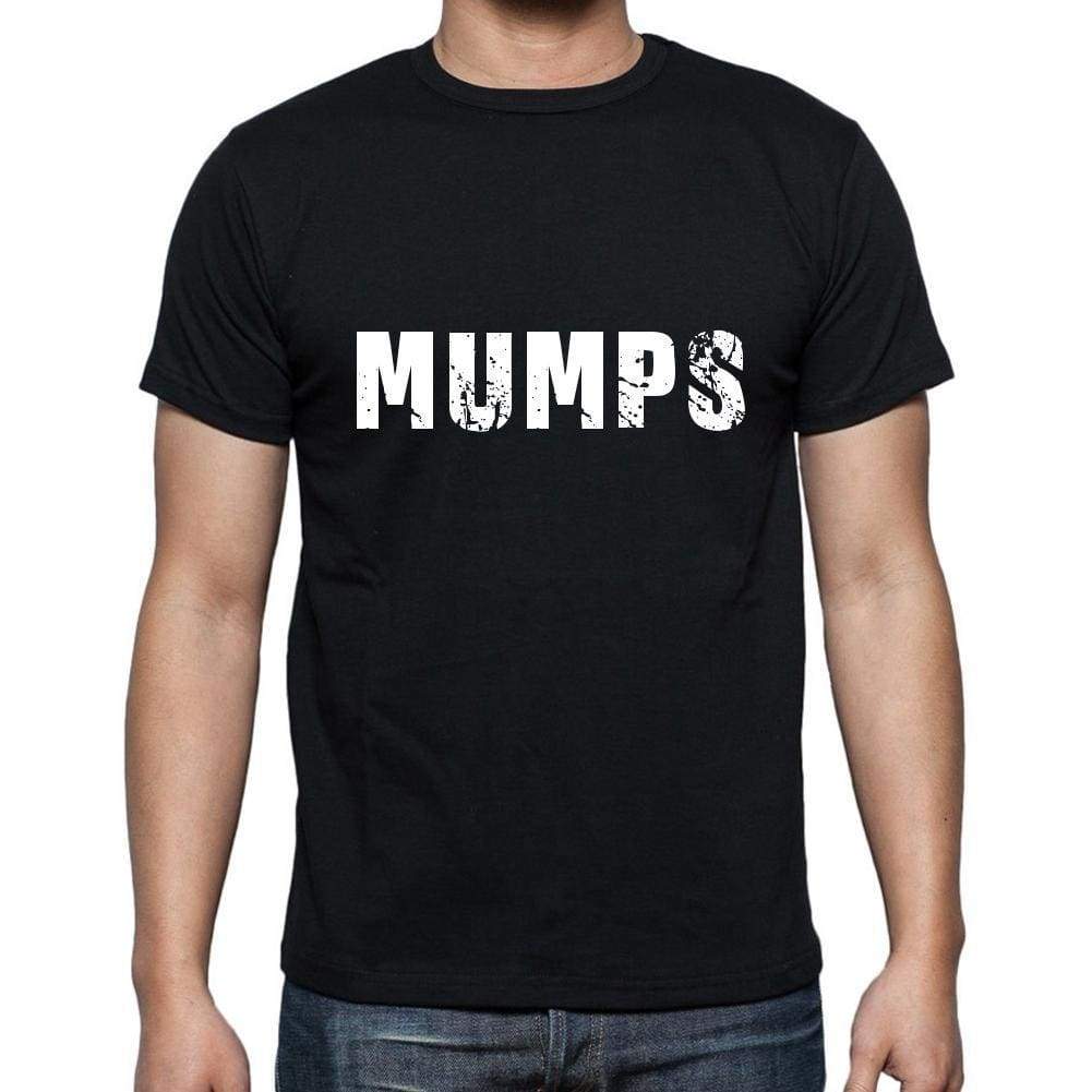 Mumps Mens Short Sleeve Round Neck T-Shirt 5 Letters Black Word 00006 - Casual