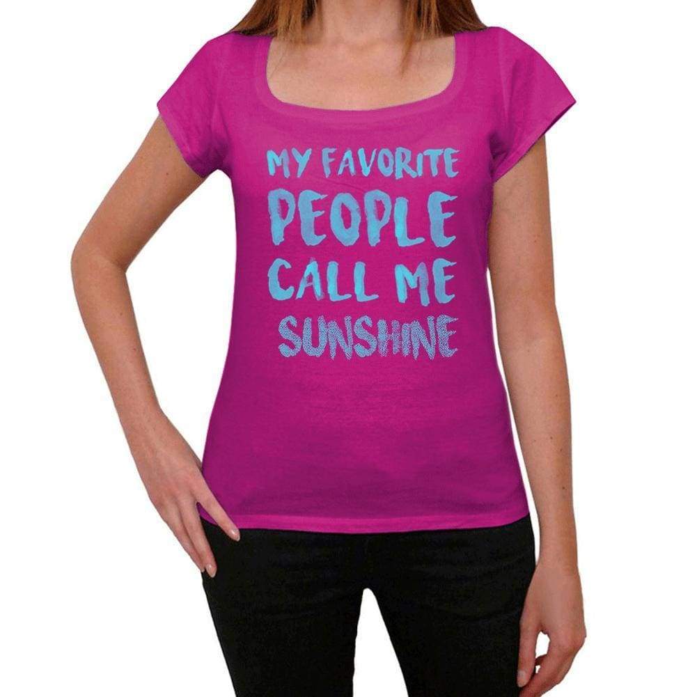 My Favorite People Call Me Sunshine Womens T-Shirt Pink Birthday Gift 00386 - Pink / Xs - Casual