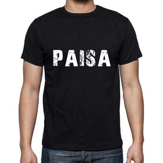 Paisa Mens Short Sleeve Round Neck T-Shirt 5 Letters Black Word 00006 - Casual