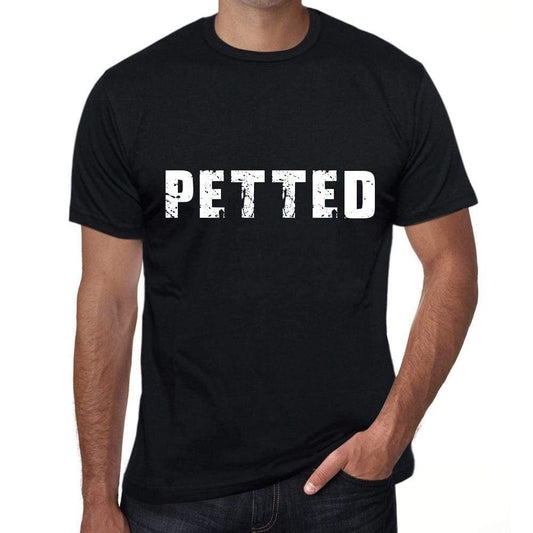 Petted Mens Vintage T Shirt Black Birthday Gift 00554 - Black / Xs - Casual