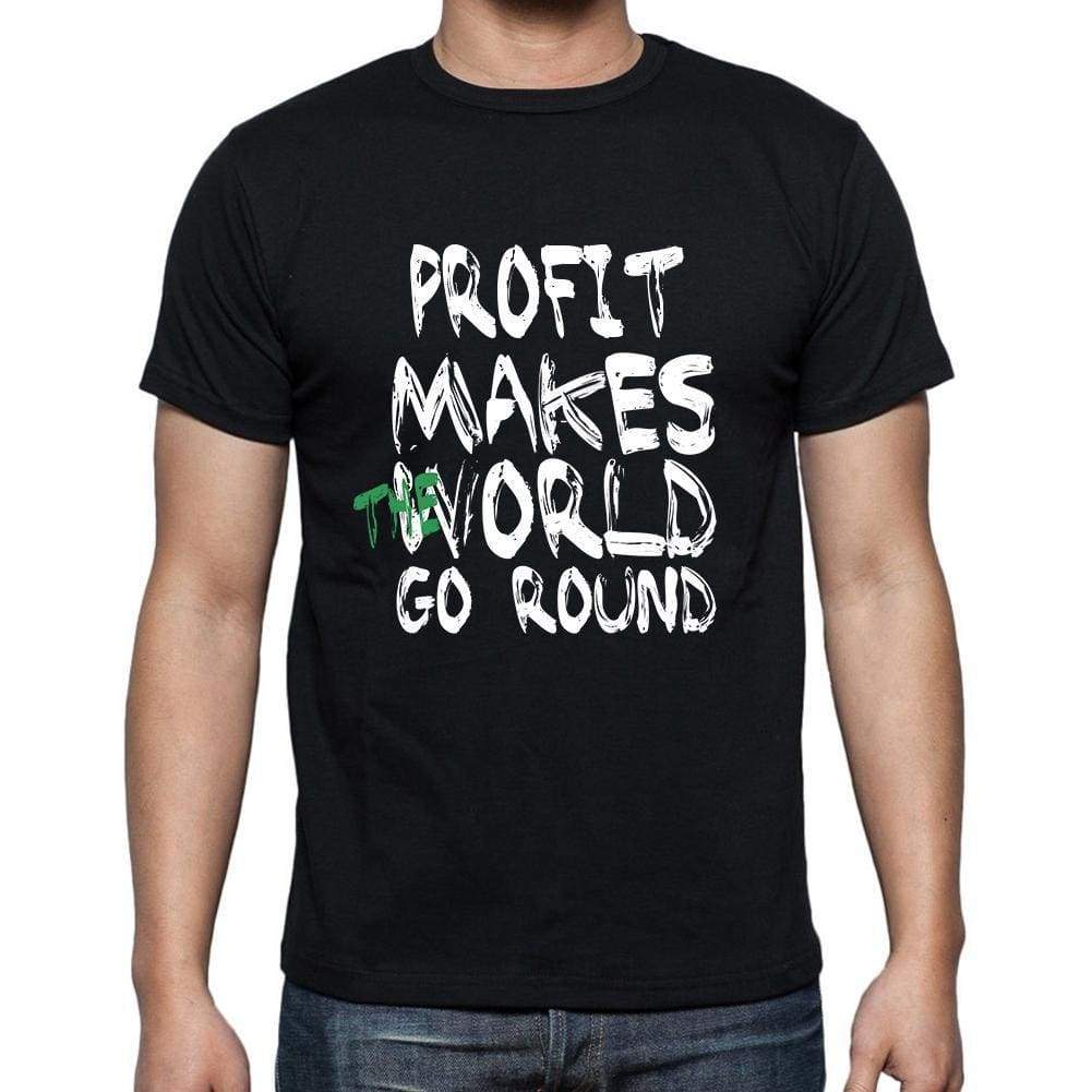 Profit World Goes Round Mens Short Sleeve Round Neck T-Shirt 00082 - Black / S - Casual