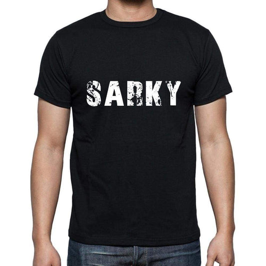 Sarky Mens Short Sleeve Round Neck T-Shirt 5 Letters Black Word 00006 - Casual