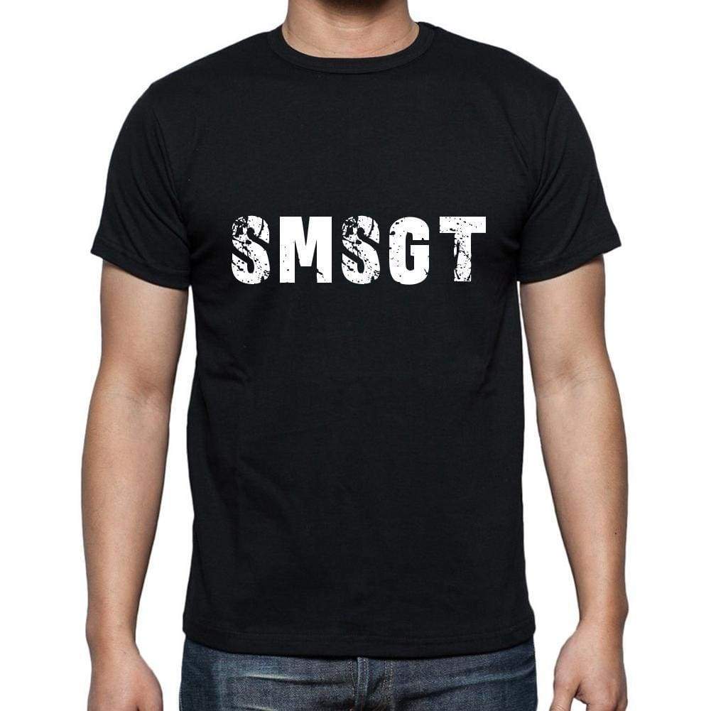Smsgt Mens Short Sleeve Round Neck T-Shirt 5 Letters Black Word 00006 - Casual