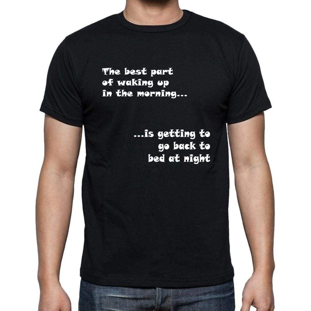 The Best Part In The Morning Black Gift T Shirt Mens Tee Black 00205