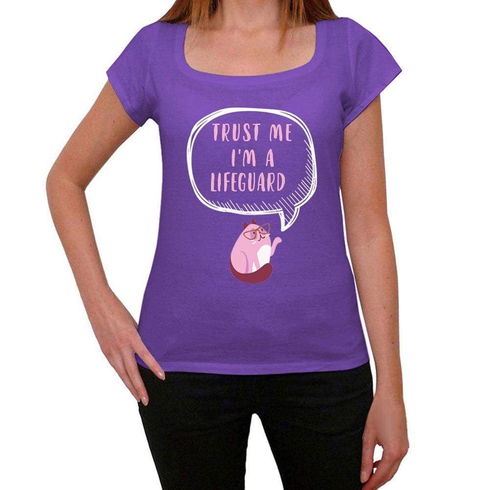 Trust Me Im A Lifeguard Womens T Shirt Purple Birthday Gift 00545 - Purple / Xs - Casual