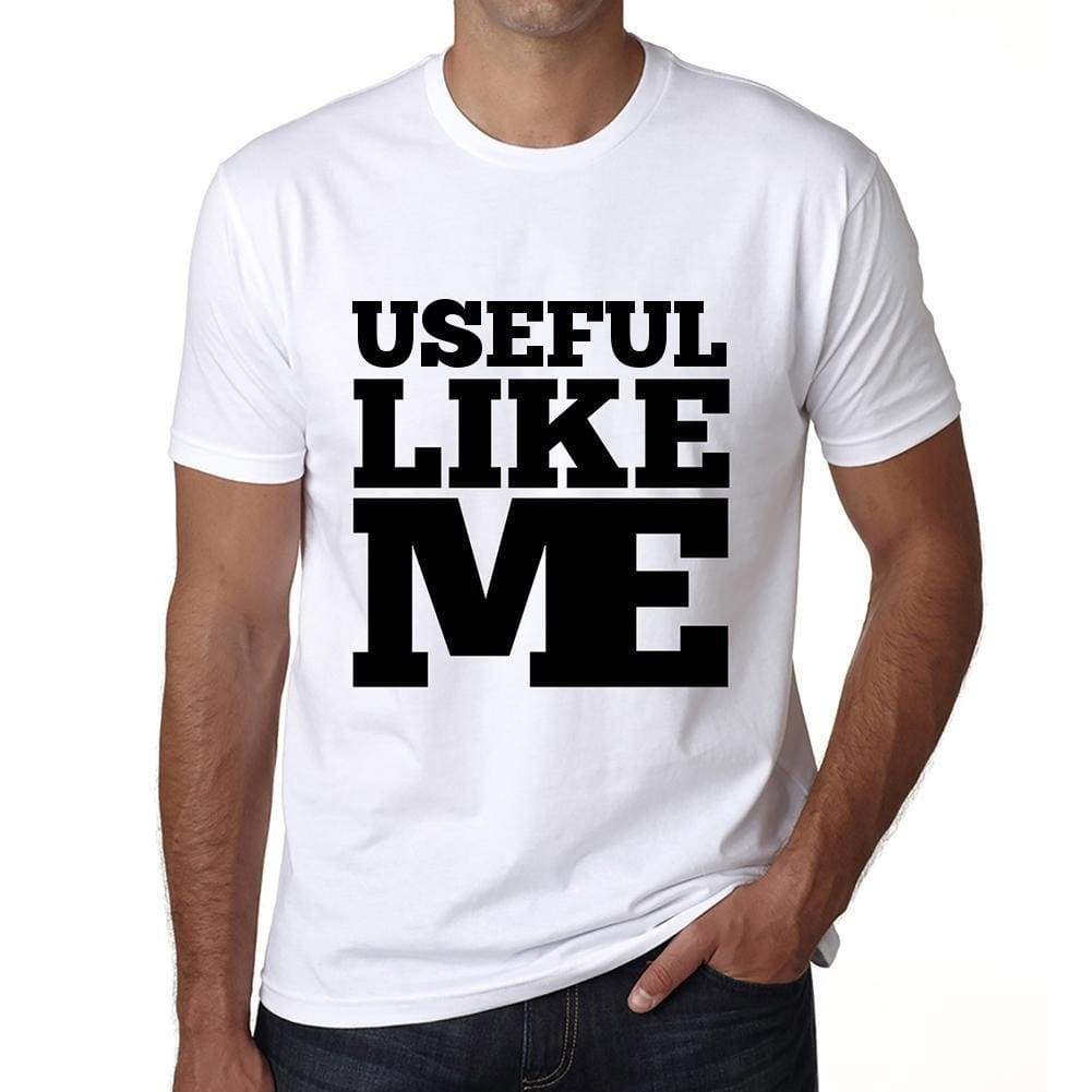 Useful Like Me White Mens Short Sleeve Round Neck T-Shirt 00051 - White / S - Casual