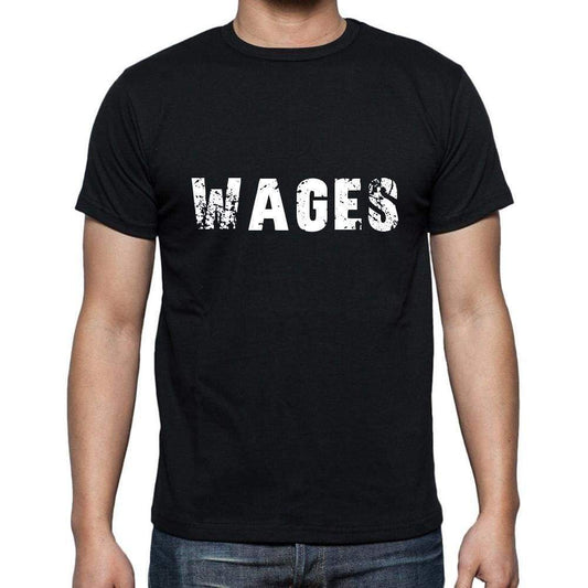Wages Mens Short Sleeve Round Neck T-Shirt 5 Letters Black Word 00006 - Casual